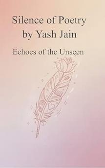 Echoes of the Unseen: A collection of my Thoughts
