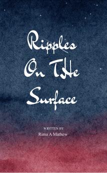 Ripples on the Surface
