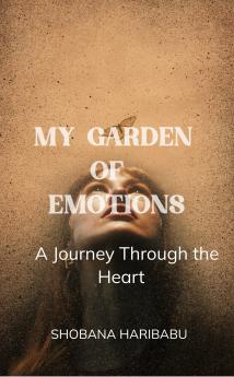 My Gardens of Emotions