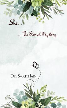 She... The Eternal Mystery
