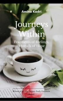 Journeys Within: Fragments of Feelings Threads of Hope