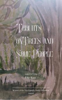 Thoughts on Trees and Some People