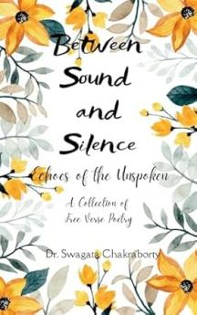 Between Sound and Silence Echoes of the Unspoken