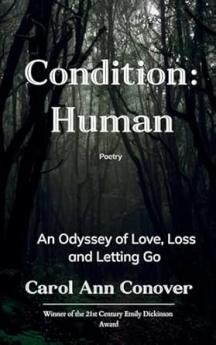 Condition: Human An Odyssey of Love Loss and Letting Go