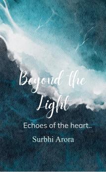 Beyond the Light: Echos of the Heart