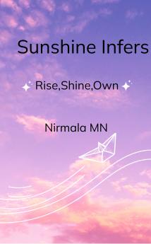 SUNSHINE INFERS: RISEOWNSHINE
