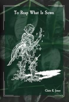 To Reap What Is Sown