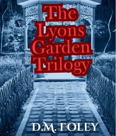 The Lyons Garden Trilogy