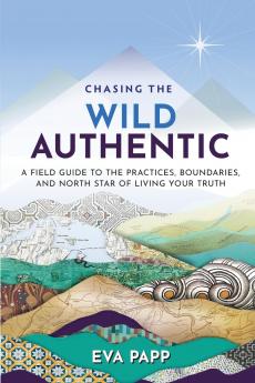 Chasing the Wild Authentic