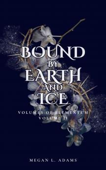 Bound by Earth and Ice