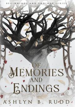 Of Memories and Endings
