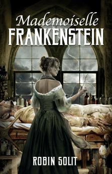 Mademoiselle Frankenstein
