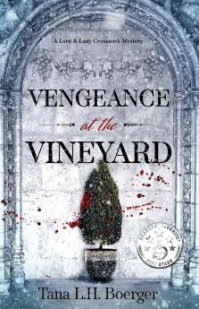 Vengeance at the Vineyard
