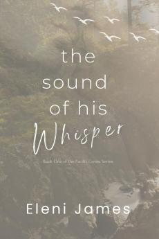 The Sound of His Whisper