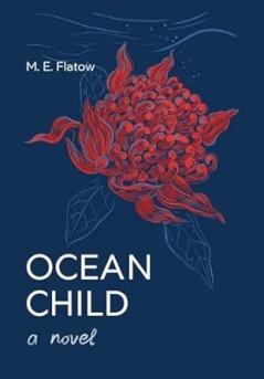 Ocean Child A Novel