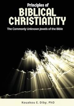 Principles of Biblical Christianity
