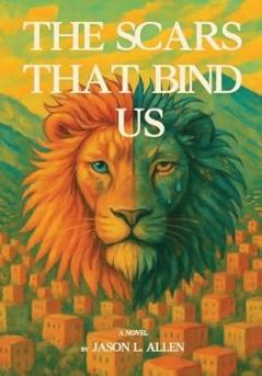 The Scars That Bind Us