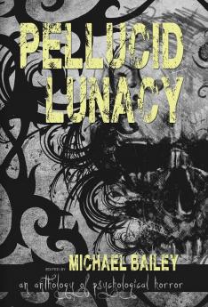 Pellucid Lunacy