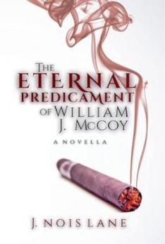 The Eternal Predicament Of William J. McCoy