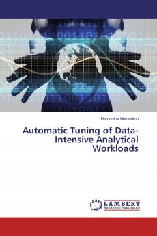 Automatic Tuning of Data-Intensive Analytical Workloads