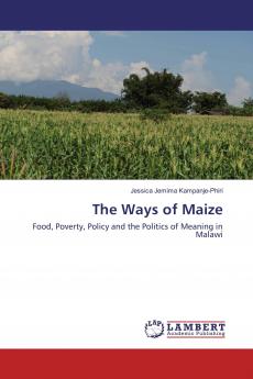 The Ways of Maize