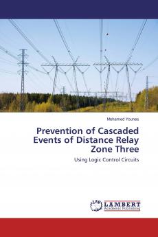 Prevention of Cascaded Events of Distance Relay Zone Three