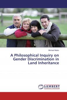 A Philosophical Inquiry on Gender Discrimination in Land Inheritance