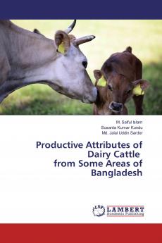 Productive Attributes of Dairy Cattle from Some Areas of Bangladesh