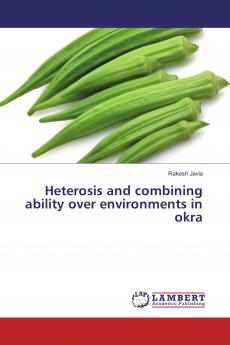 Heterosis and combining ability over environments in okra