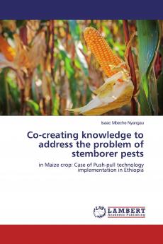 Co-creating knowledge to address the problem of stemborer pests