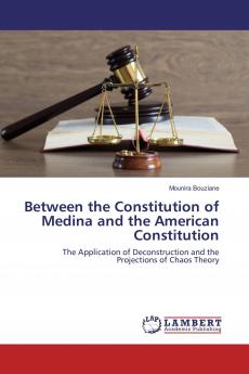 Between the Constitution of Medina and the American Constitution