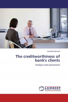 The creditworthiness of bank's clients