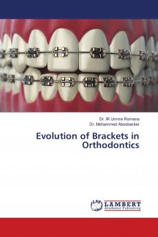 Evolution of Brackets in Orthodontics