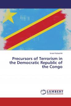 Precursors of Terrorism in the Democratic Republic of the Congo