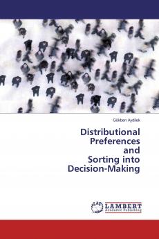 Distributional Preferences and Sorting into Decision-Making