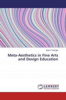 Meta-Aesthetics in Fine Arts and Design Education