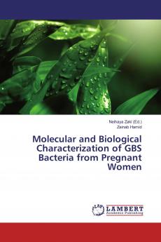 Molecular and Biological Characterization of GBS Bacteria from Pregnant Women