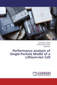 Performance analysis of Single-Particle Model of a Lithium-Ion Cell