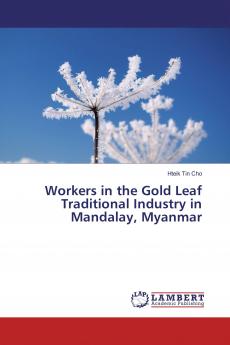 Workers in the Gold Leaf Traditional Industry in Mandalay Myanmar