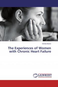 The Experiences of Women with Chronic Heart Failure