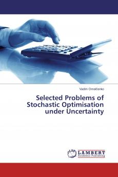 Selected Problems of Stochastic Optimisation under Uncertainty