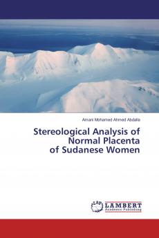 Stereological Analysis of Normal Placenta of Sudanese Women