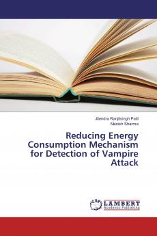 Reducing Energy Consumption Mechanism for Detection of Vampire Attack