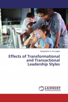 Effects of Transformational and Transactional Leadership Styles