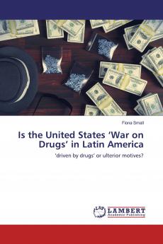 Is the United States ���War on Drugs��� in Latin America