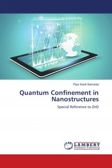 Quantum Confinement in Nanostructures