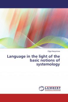 Language in the light of the basic notions of systemology