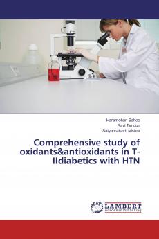 Comprehensive study of oxidants&antioxidants in T-IIdiabetics with HTN