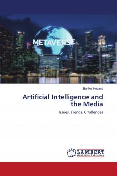 Artificial Intelligence and the Media