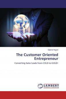 The Customer Oriented Entrepreneur